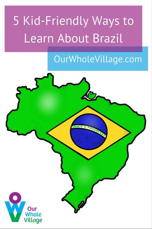 Learn about Brazil with Kids