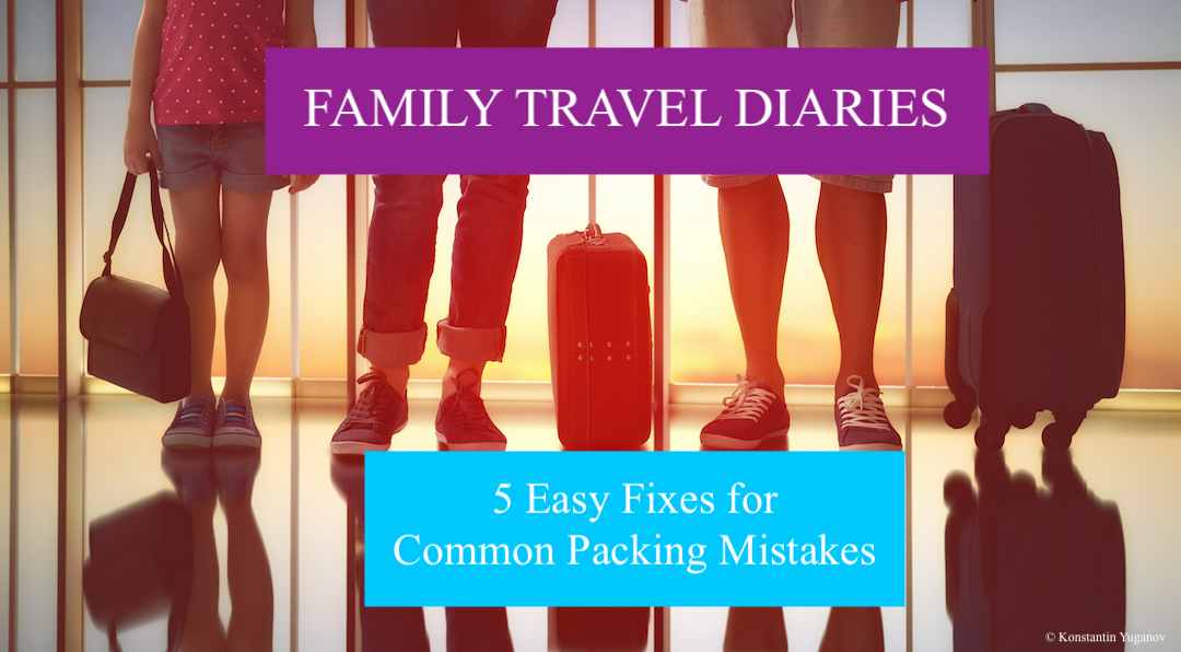 packing mistakes