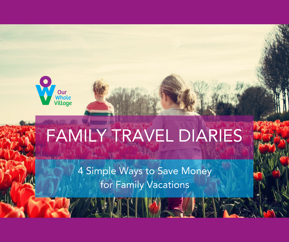simple ways to save money for family vacations