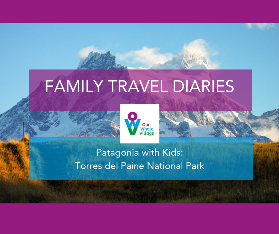 Patagonia with kids