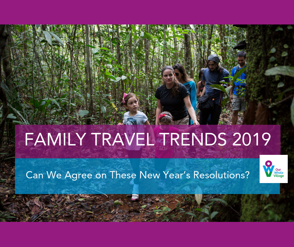 family travel trends 2019