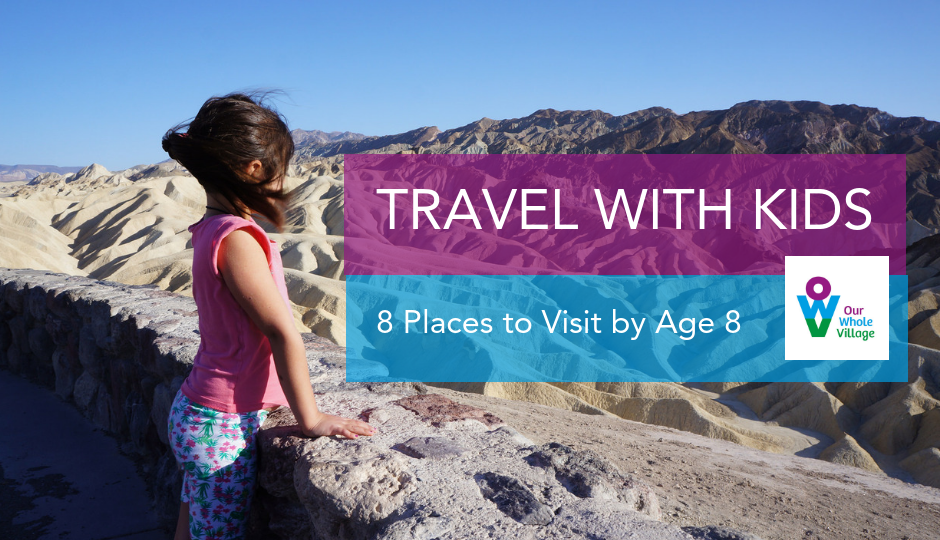 places to travel with 8 year old