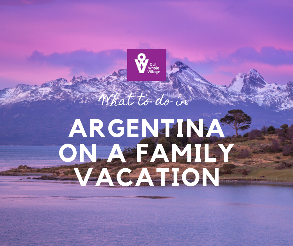 what to do in Argentina