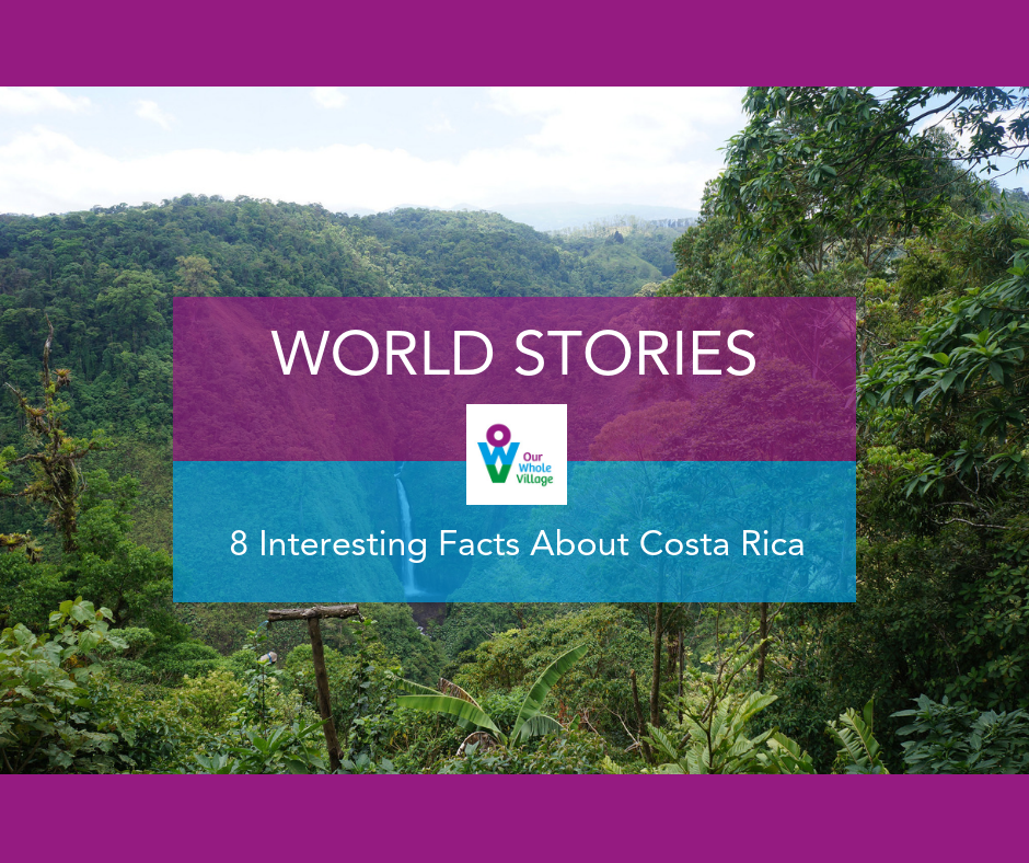 interesting facts about Costa Rica