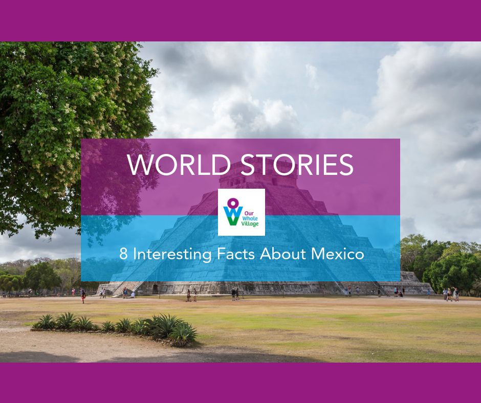 interesting facts about Mexico