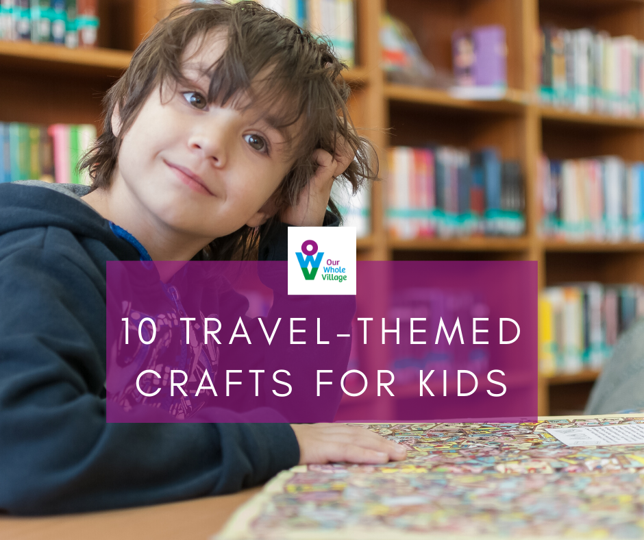 travel-themed crafts for kids