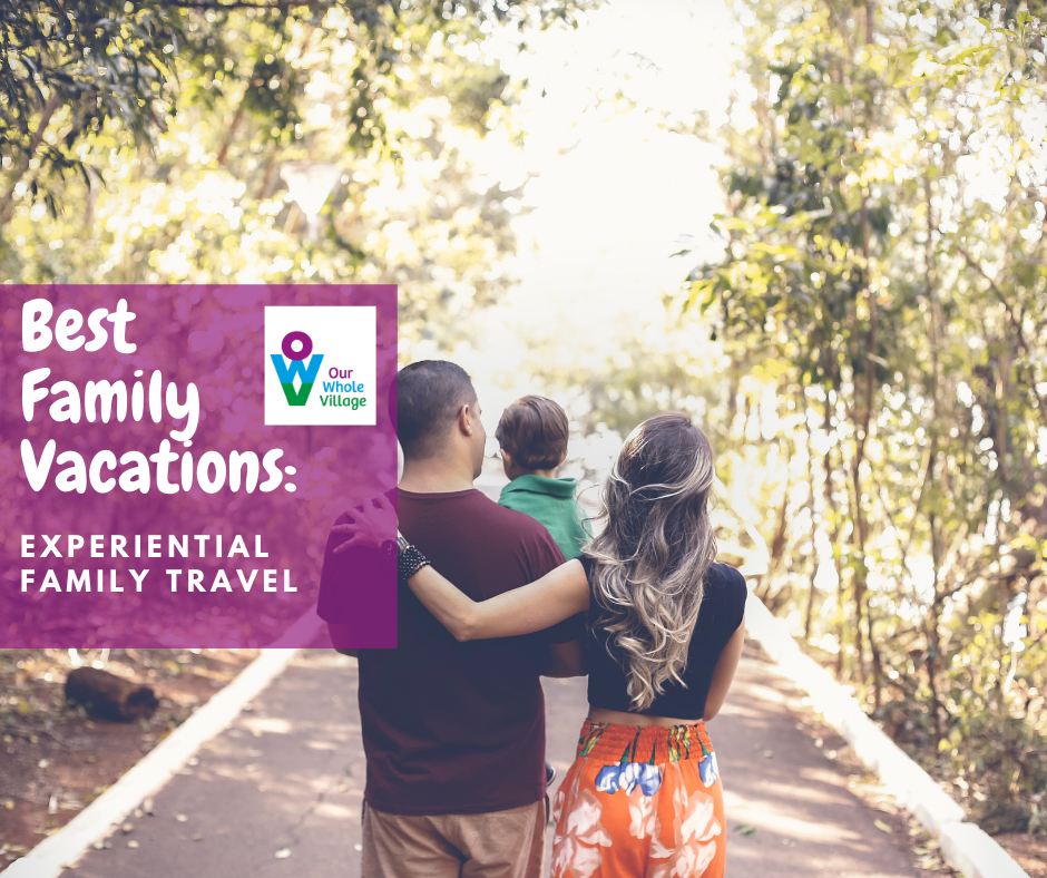 experiential family travel