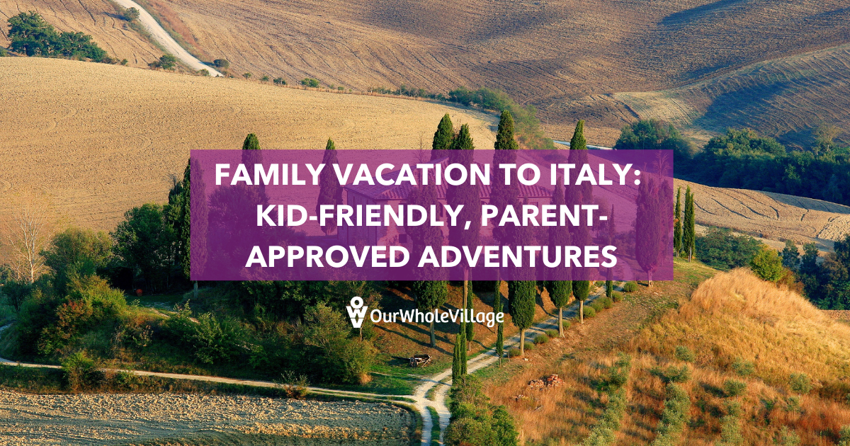 family vacation to Italy