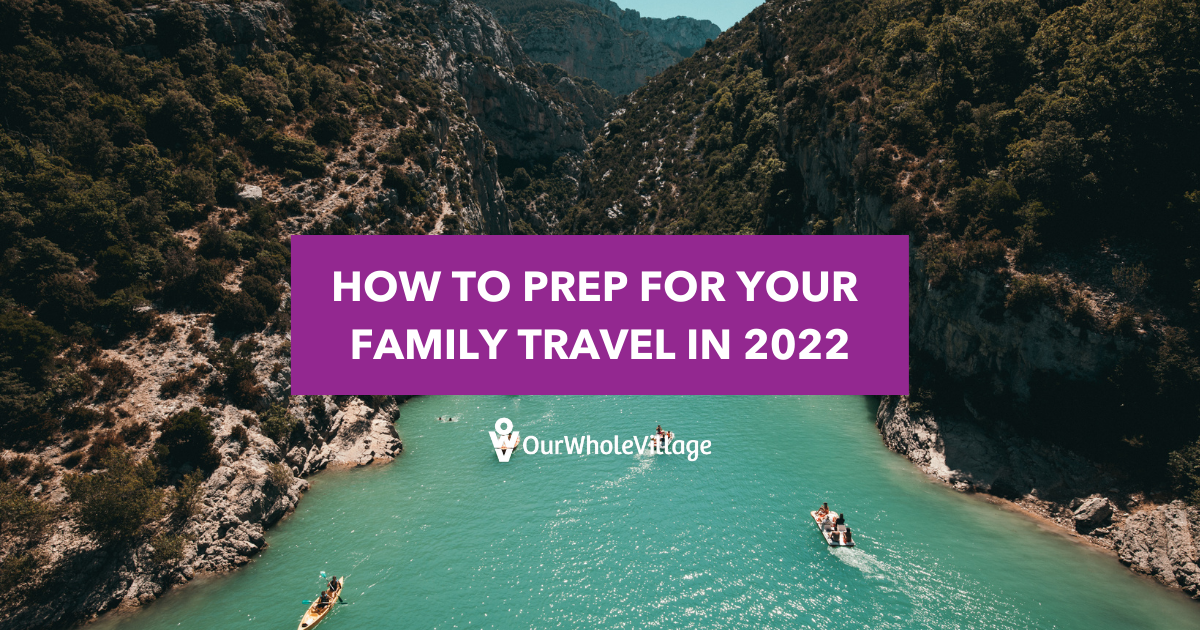 family travel in 2022
