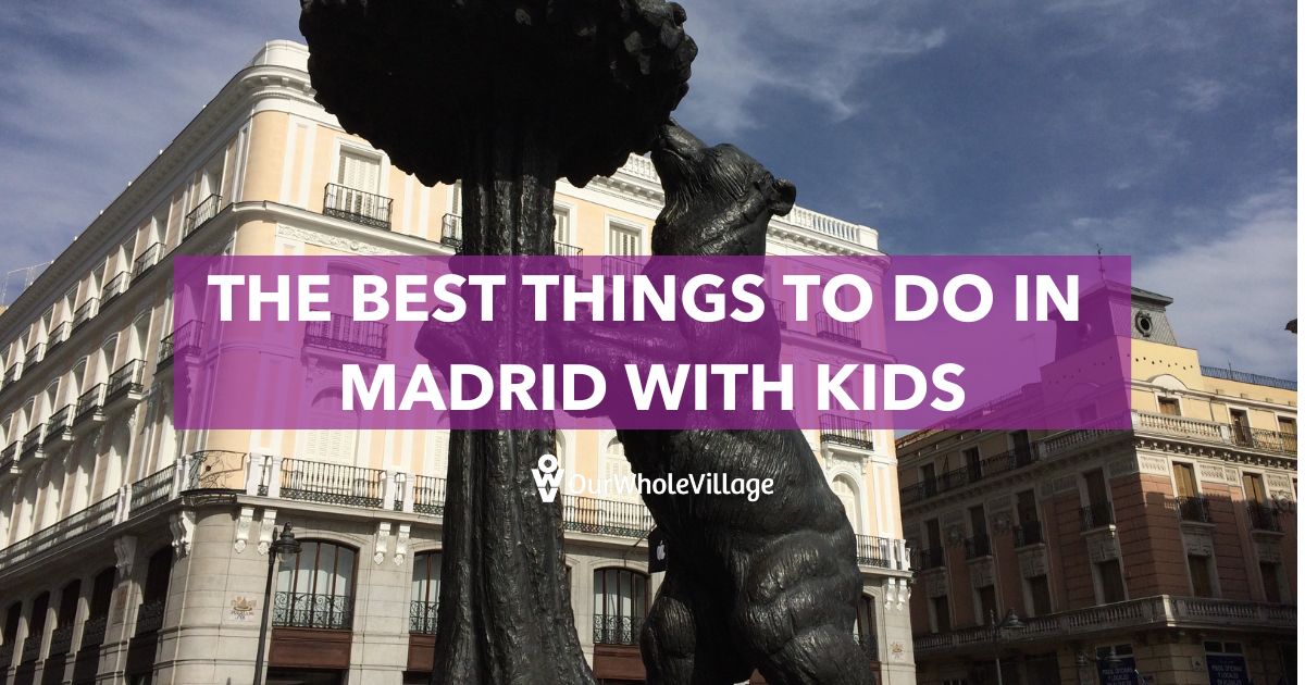 kid-friendly Madrid