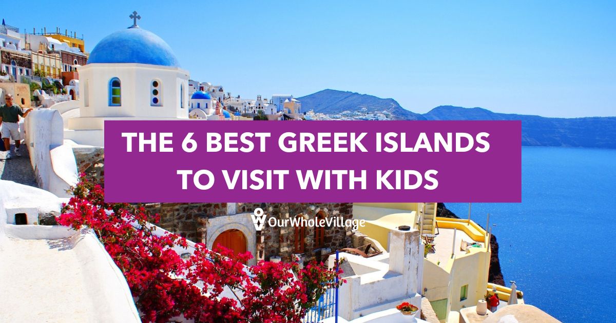 Greek Islands with kids