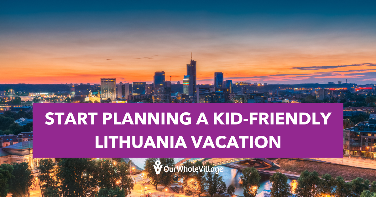 Lithuania family vacation