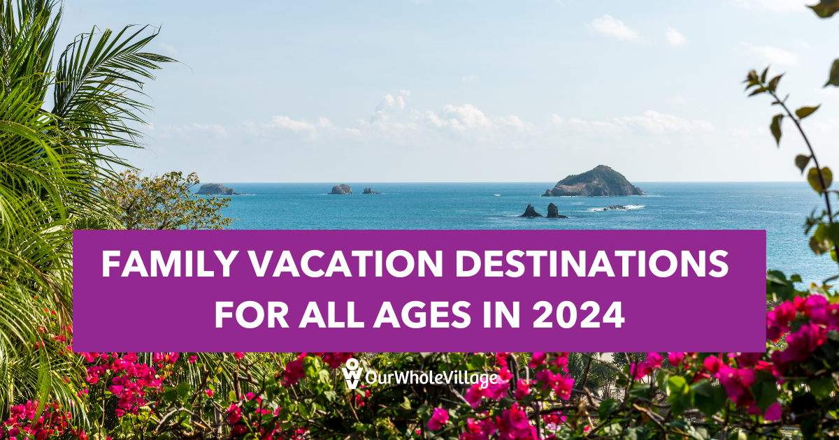 family vacation destinations